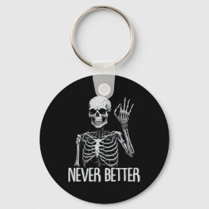 Porte-clés Skeleton Jamais Mieux Halloween Skull Outfit Sarca