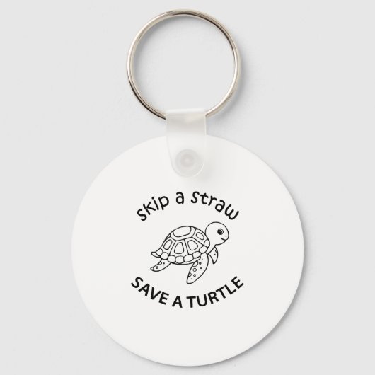 Porte-clés Skip A Straw Save A Turtle Copy Copy Copy (Recto)