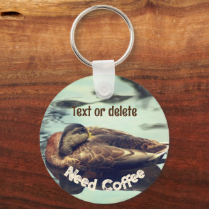 Porte-clés Sleepy Duck Need Coffee Funny Personalized