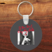Porte-clés Slogan Figure Graphic If You Don't Pay My Bills Wo (Recto)