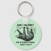 Porte-clés Sloth à I Slow ? (Recto)