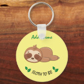 Porte-clés Sloth | Drôle Citation Personnalisée Cachet (Recto)