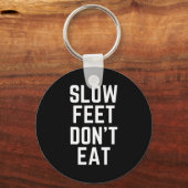 Porte-clés Slow Feet Don't Eat Baseball  (Recto)