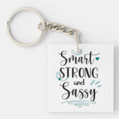 Porte-clés Smart, Strong et Sassy (Devant)
