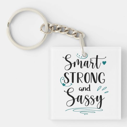 Porte-clés Smart, Strong et Sassy (Devant)