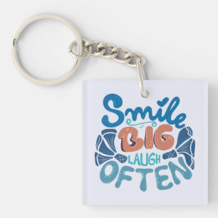 Porte-clés Smile Big Laugh Souvent : Message réconfortant