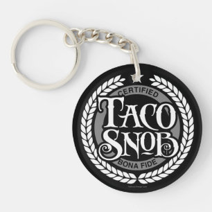 Porte-clés Snob de Taco - amateur de taco drôle