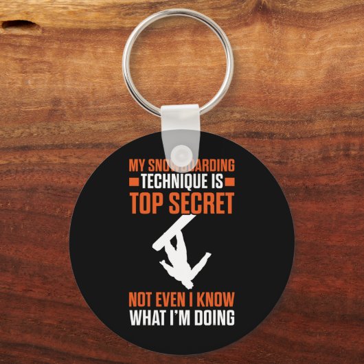 Porte-clés Snowboard Funny Ma Technique De Snowboard Est Top  (Recto)