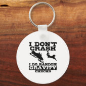 Porte-clés Snowmobile I Don't Crash Random Gravity Checks Fun (Recto)