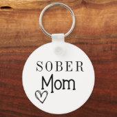 Porte-clés Sober Mom Keychain, Addiction Recovery (Recto)
