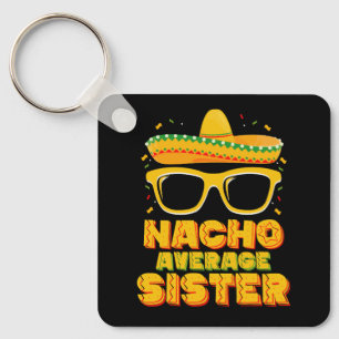 Porte-clés Sœur pas moyenne Cinco De Mayo famille appariée