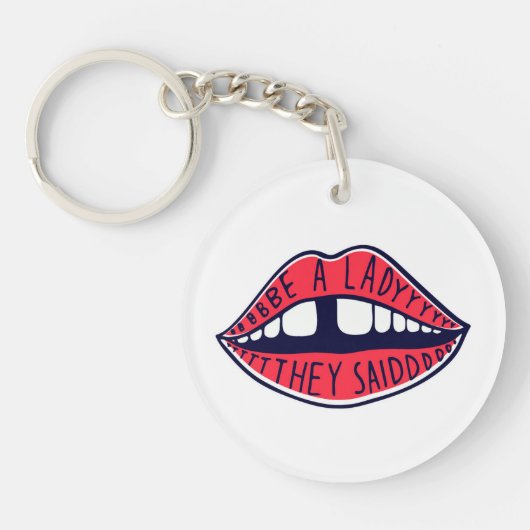 Porte-clés Sois Une Dame Dit-On (Devant)