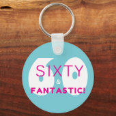 Porte-clés Soixante et fantastique 60e anniversaire fête cade (Recto)