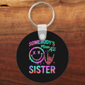 Porte-clés Somebody's Mean Sister Funny Humor Quote Funny Sis (Recto)
