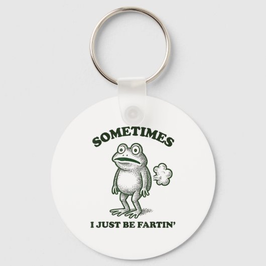 Porte-clés Sometimes I Just Be Farting Funny Frog (Recto)