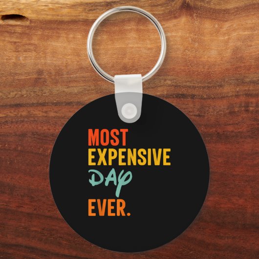 Porte-clés Sommas Most Expensive Day Ever Funny Family Vacati (Recto)