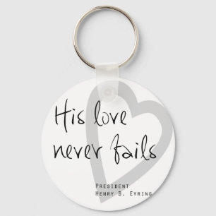 Porte-clés son amour ne manque jamais henry b eyring citation