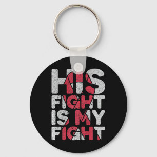 Porte-clés Son combat est My Fight Brain Aneurysm Support