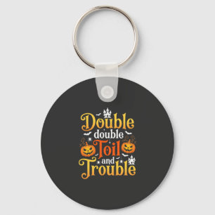 Porte-clés Sorcière Halloween Double Double Toil and Trouble