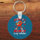 Porte-clés Sorry 67 Mommy Is My Valentine Six Seven Meme Kids (Recto)