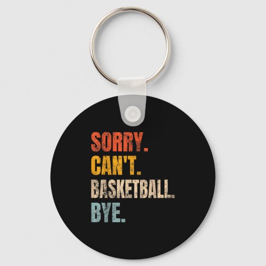 Porte-clés Sorry Can't Basketball Bye Retro Basketball Player (Recto)