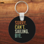 Porte-clés Sorry Can't Sailing Bye  (Recto)