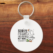 Porte-clés Sorry I'm Late His-timing Not Mine Praying Goose C (Recto)