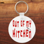 Porte-clés Sortez de ma cuisine en disant (Recto)