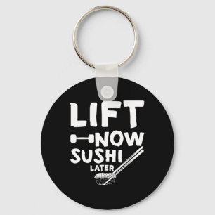 Porte-clés Soumettre maintenant Sushi plus tard entraînement