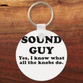 Porte-clés Sound Guy Oui Je sais ce que font tous les Knobs (Recto)