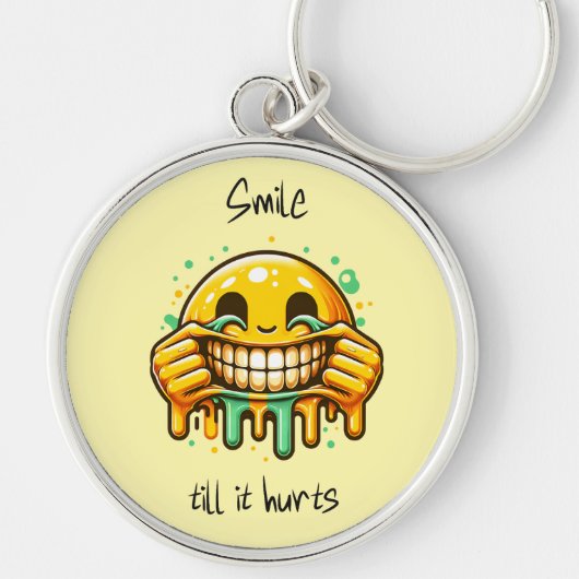 Porte-clés sourire jusqu'à ce que ça fasse mal (Devant)