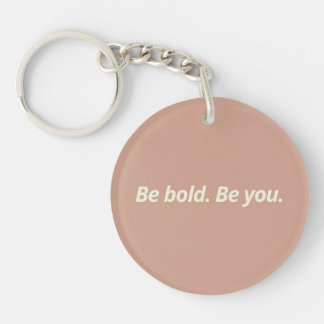 Porte-clés Soyez Audacieux, Soyez Vous - Design Motivant Fabu