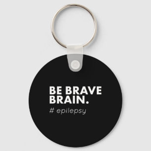 Porte-clés Soyez courageux Epilepsie de la journée de sensibi