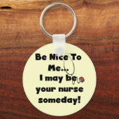 Porte-clés Soyez de bons chemises et cadeaux d'infirmière (Recto)