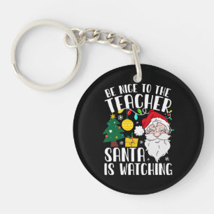 Porte-clés Soyez gentil avec le professeur, le Père Noël rega