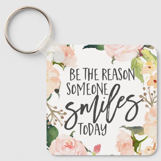Porte-clés Soyez la raison pour laquelle quelqu'un sourit auj (Recto)
