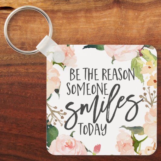 Porte-clés Soyez la raison pour laquelle quelqu'un sourit auj (Recto)