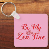 Porte-clés Soyez mon métal personnalisé Zen-Tine (Recto)