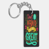 Porte-clés Soyez un grand Porte - clé Customisé à 2 côtés (Devant gauche)