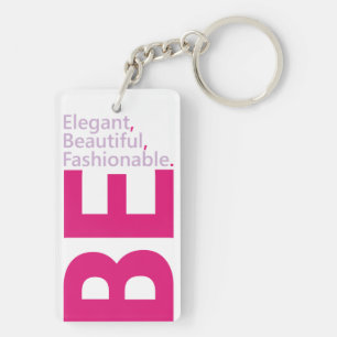Porte-clés Soyez un Porte - clé acrylique élégant