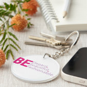 Porte-clés Soyez un Porte - clé acrylique élégant (Devant Droit)