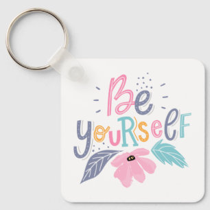 Porte-clés Soyez vous-même   Fleurs Pastel