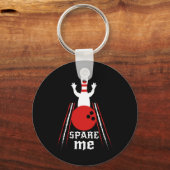 Porte-clés Spare Me - Drôle Bowlers Et Bowling F (Recto)