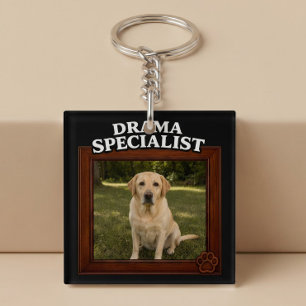Porte-clés Spécialiste de Drame Photo de Chien Drôle Personna