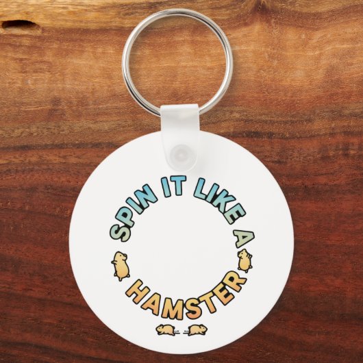 Porte-clés Spin It Like A Hamster Funny Design (Verso)
