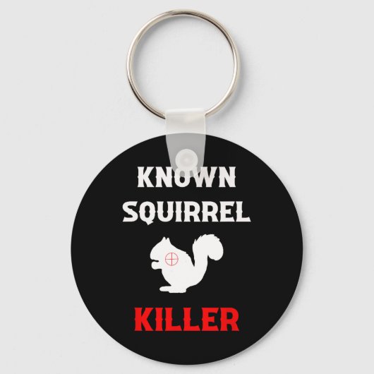 Porte-clés Squirrel Killer Funny Chasse (Recto)