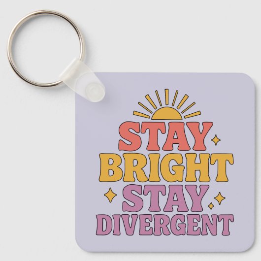 Porte-clés Stay Bright, Stay Divergent (Recto)