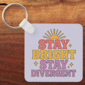 Porte-clés Stay Bright, Stay Divergent (Recto)