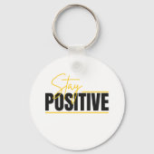 Porte-clés Stay Positive Keychain – Daily Motivation in Your (Verso)