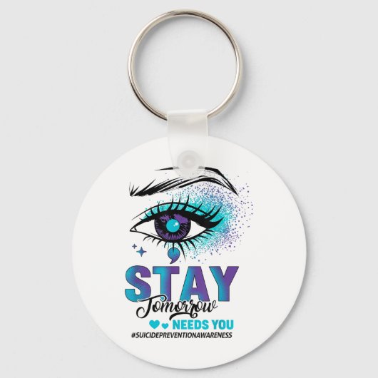 Porte-clés Stay Suicide Prevention Awareness Teal Purple Eye  (Recto)